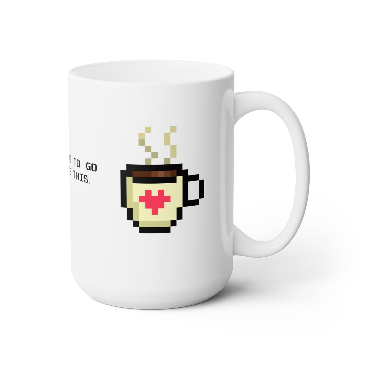 It's Dangerous to Go Alone! Video Game Themed Mug, 15oz